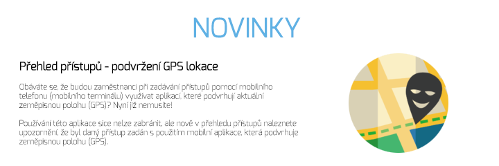 PŘEHLED PŘÍSTUPŮ – PODVRŽENÁ GPS POZICE