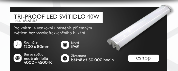 Tri-Proof LED svítidlo, 40W