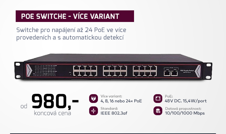 |  Nové switche pro napájení až 24 PoE  |