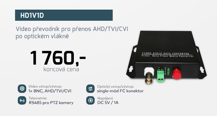 |  HD1V1D - video převodník pro přenos po optickém vlákně  |